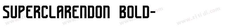 Superclarendon bold字体转换